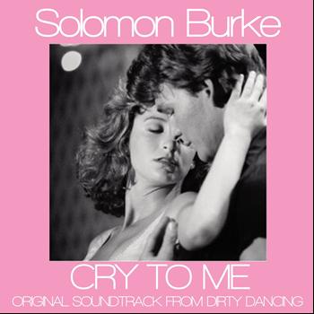 Solomon Burke - Cry to Me
