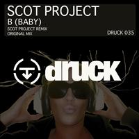Scot Project - B (Baby) (Explicit)