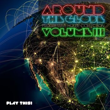 Various Artists - Around the Globe, Vol. 3 (Progressive House Collection)