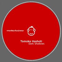 Tomoko Hashoti - Dark Shadows