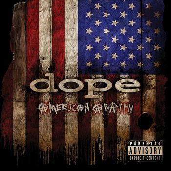 Dope - American Apathy (Explicit)
