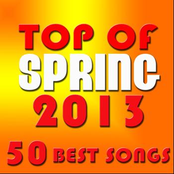Various Artists - Top of Spring 2013 - 50 Best Songs