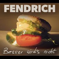 Rainhard Fendrich - Besser wird's nicht