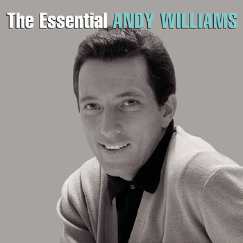 Andy Williams - The Essential Andy Williams