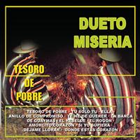 Dueto Miseria - Tesoro de Pobre