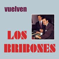Los Bribones - Vuelven Los Bribones