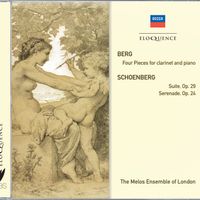 Melos Ensemble - Berg: Four Pieces For Clarinet & Piano; Schoenberg: Suite; Serenade