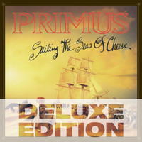 Primus - Sailing The Seas Of Cheese (Deluxe Edition)