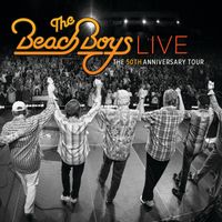 The Beach Boys - Live - The 50th Anniversary Tour