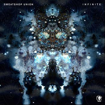 Sweatshop Union - Infinite (Explicit)