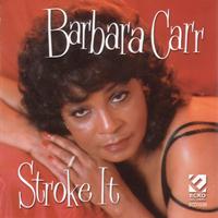Barbara Carr - Stroke It