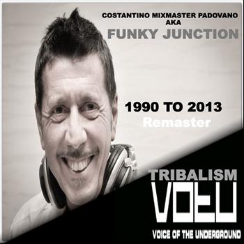 Costantino Mixmaster Padovano - Tribalism 1990 to 2013 (Explicit)