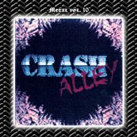 Crash Alley - Metal Vol. 10: Crash Alley-S,T