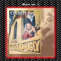 Crash Alley - Metal Vol. 11: Crash Alley-Loud 'n' Ugly