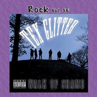 Tex Glitter - Rock Vol. 36: Tex Glitter: Walk Of Shame