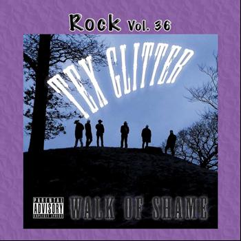 Tex Glitter - Rock Vol. 36: Tex Glitter: Walk Of Shame