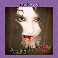 Dream Vampires - Rock Vol. 43: Dream Vampires