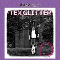 Tex Glitter - Rock Vol. 49: Handsome & Homophobic
