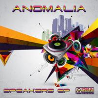 Anomalia - Speakers EP