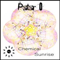 Peter O - Chemical Sunrise