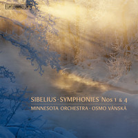 Vänskä, Osmo - Sibelius: Symphonies Nos. 1 & 4