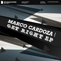 Marco Cardoza - Get Right EP