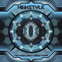 Highstyle - Technology Vibrations