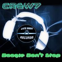 Crew7 - Boogie Don't Stop