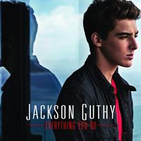 Jackson Guthy - Everything You do