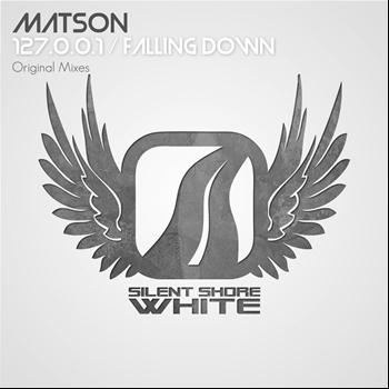 Matson - 127.0.0.1 / Falling Down