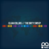 Elijah Collins - The Dirty SW9 EP
