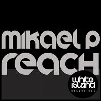 Mikael P - Reach