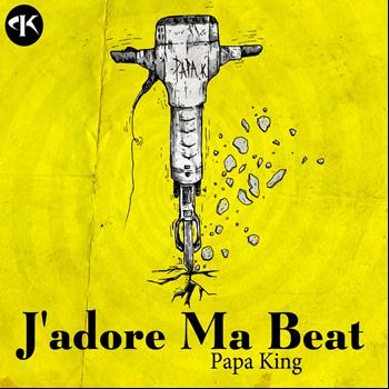 Papa King - J'adore Ma Beat