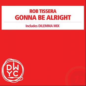 Rob Tissera - Gonna Be Alright