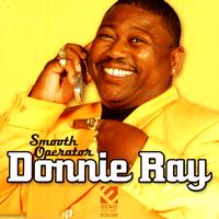Donnie Ray - Smooth Operator