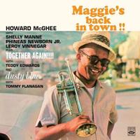 Howard McGhee - Maggie's Back in Town!! / Together Again!!!! / Dusty Blue
