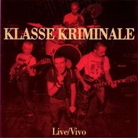 Klasse Kriminale - Live / Vivo