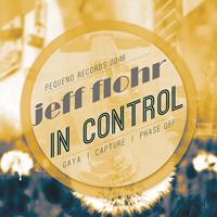 Jeff Flohr - In Control E.P