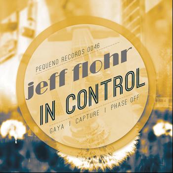 Jeff Flohr - In Control E.P