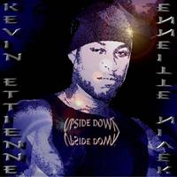 Kevin Ettienne - Upside Down