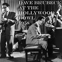 Dave Brubeck - At the Hollywood Bowl (1958)