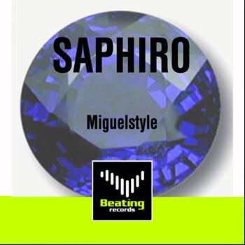 MiguelStyle - Saphiro