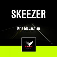 Kris Mclachlan - Skeezer