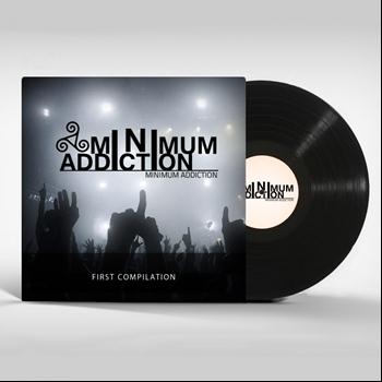 Various Artists - Minimum Addiction First Compilation