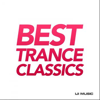 Various Artists - Best Trance Classics (Explicit)