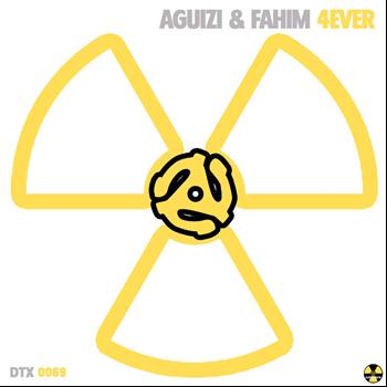 Aguizi & Fahim - 4Ever