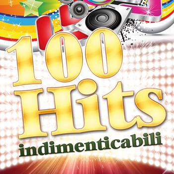 Various Artists - 100 Hits Indimenticabili