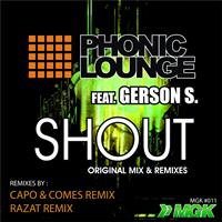 Phonic Lounge feat. Gerson S - Shout