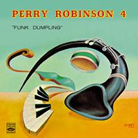 Perry Robinson - Funk Dumpling