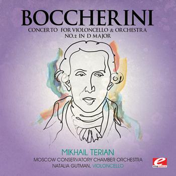 Luigi Boccherini - Boccherini: Concerto for Violoncello and Orchestra No. 2 in D Major (Digitally Remastered)